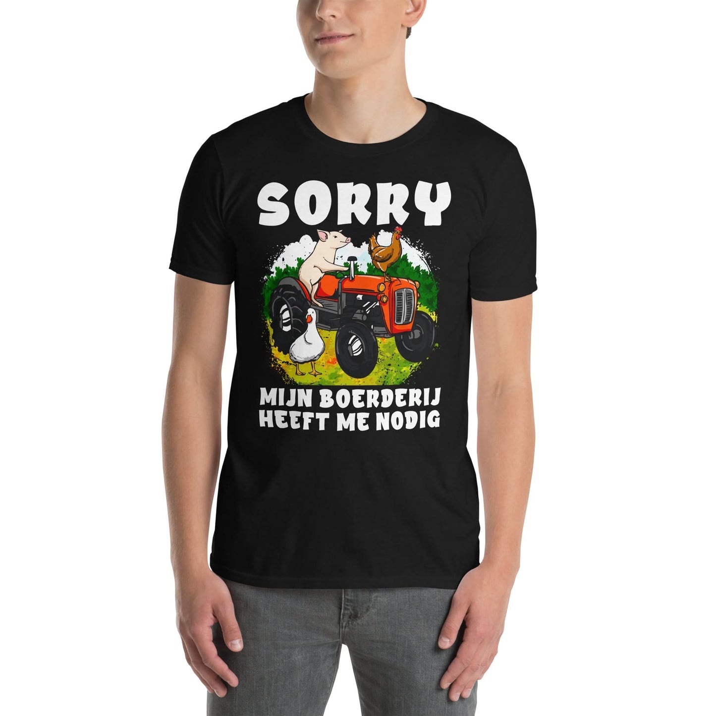 Unisex T-shirt ( sorry - boerderij)