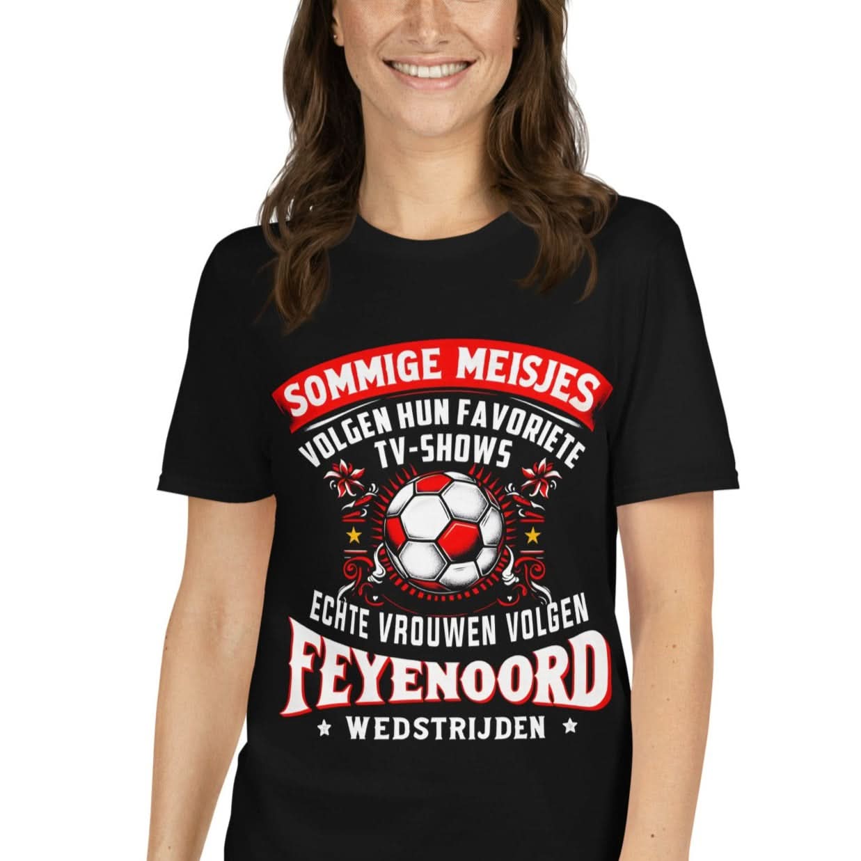 Unisex T-shirt (Echte vrouwen volgen feyenorod wedstrijden)