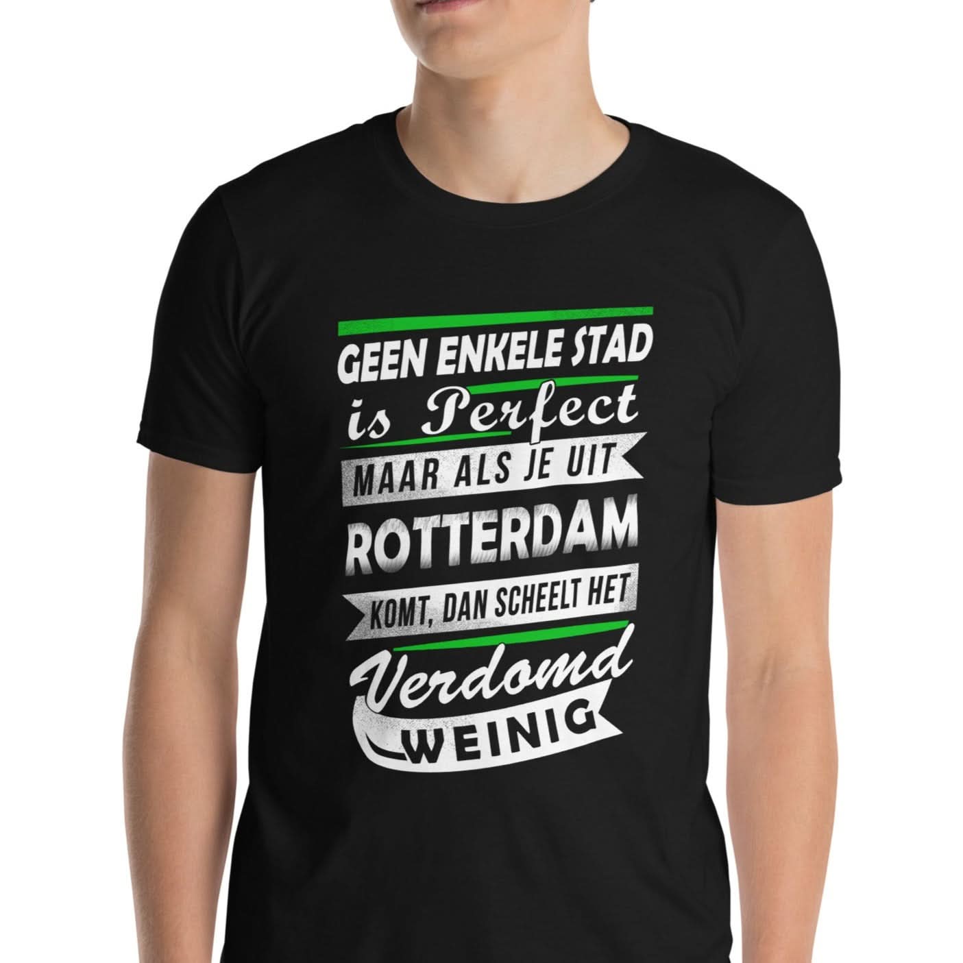 Als je uit rotterdam komt dan scheelt het verdomd weinig t-shirt
