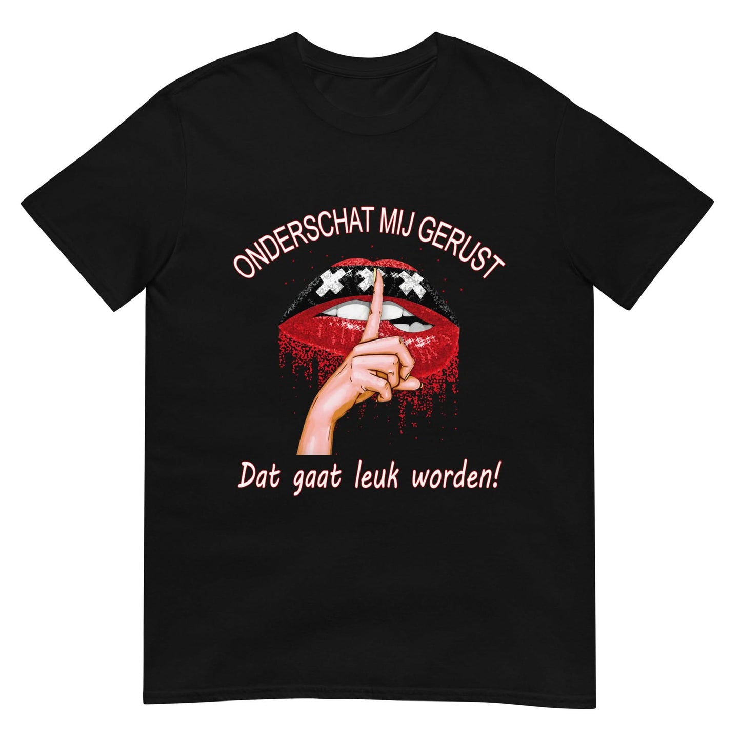 Unisex T-shirt (Onderschat mij gerust)