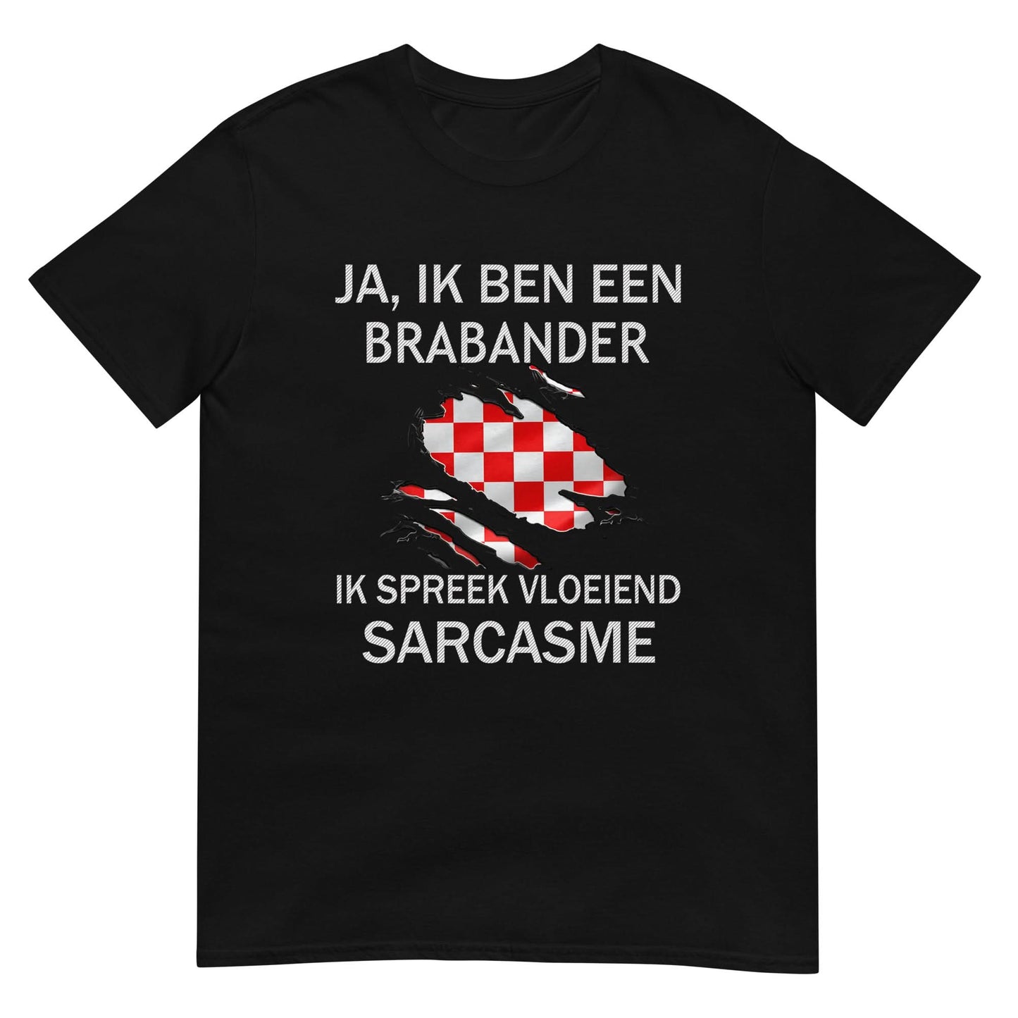 Unisex T-shirt (Brabant Sarcasme)