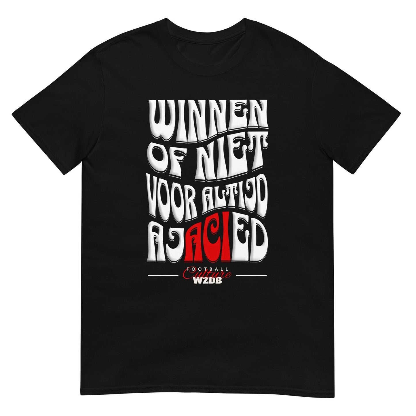 Unisex T-shirt (Winnen of niet voor Altijd Ajacied)
