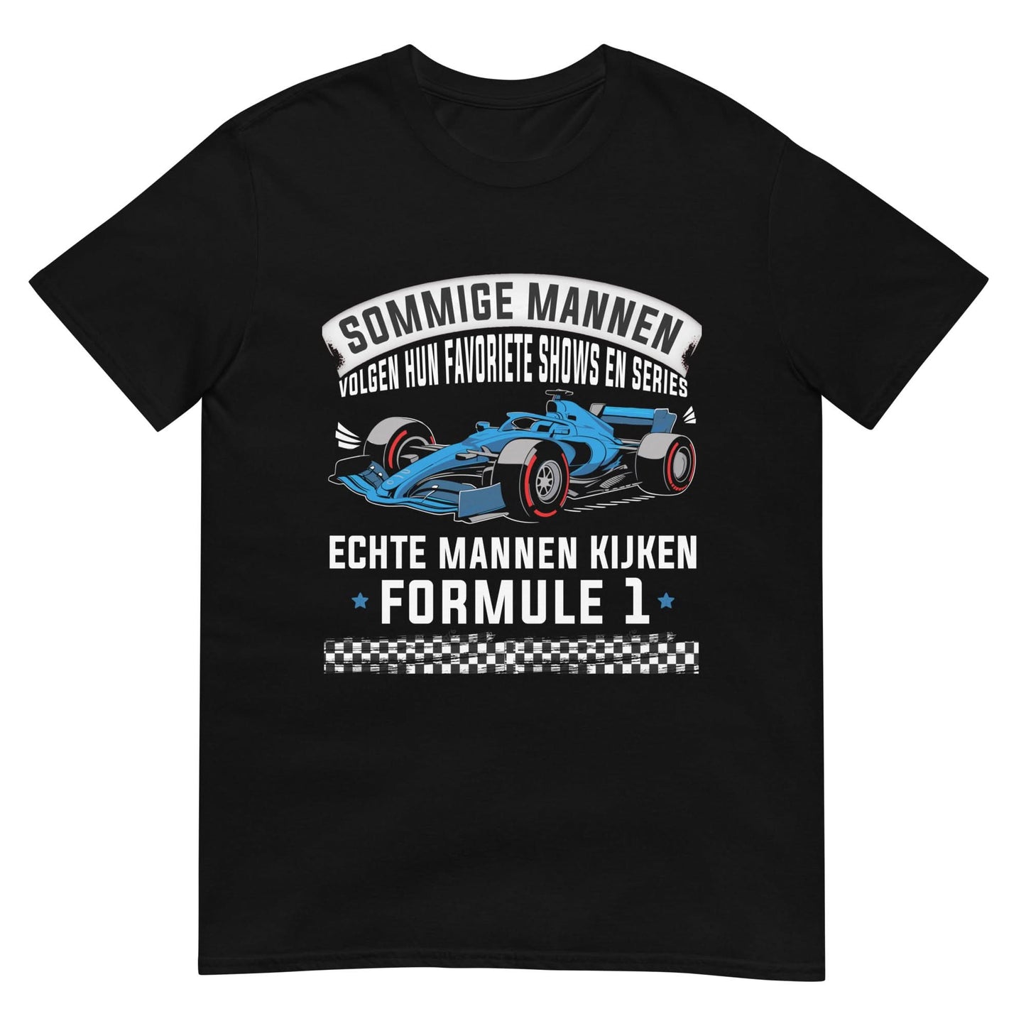 Unisex T-shirt (Echte mannen kijken formule 1)