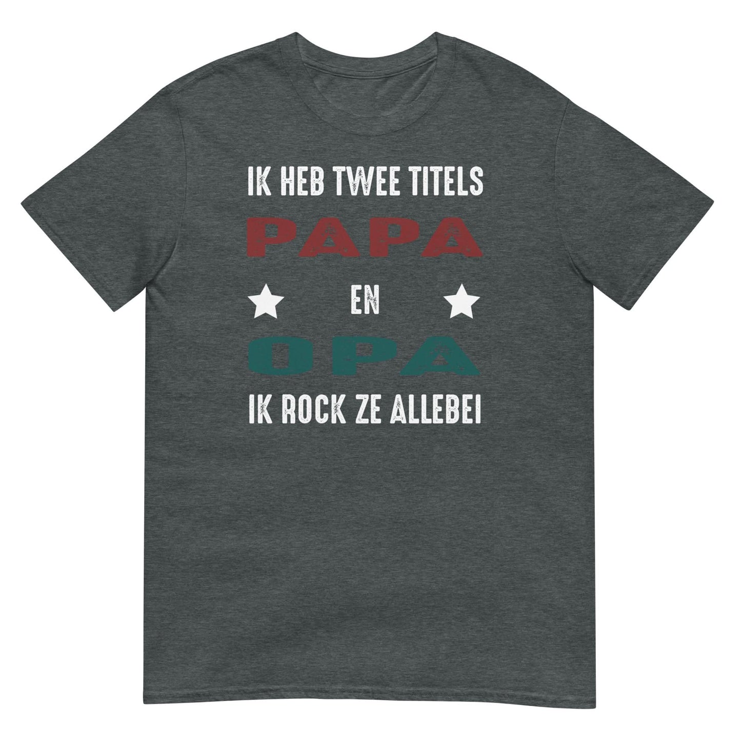 Unisex t-shirt ( Papa en opa )