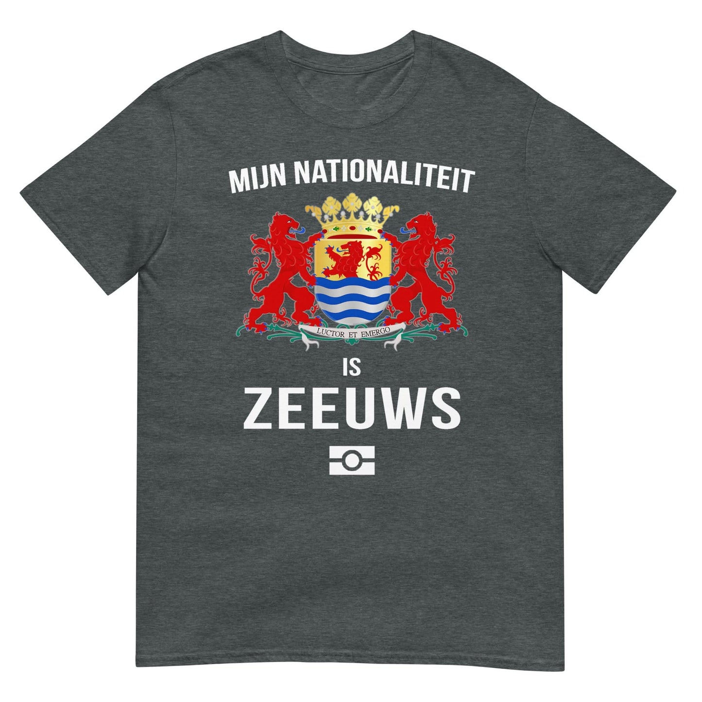 Unisex T-shirt (Zeeland ZEEUWS Nationaliteit)