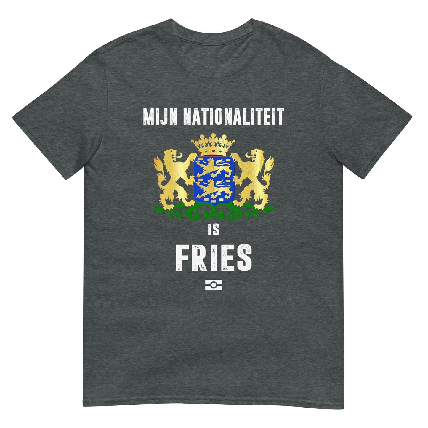 Unisex T-shirt (Mijn nationaliteit is fries)