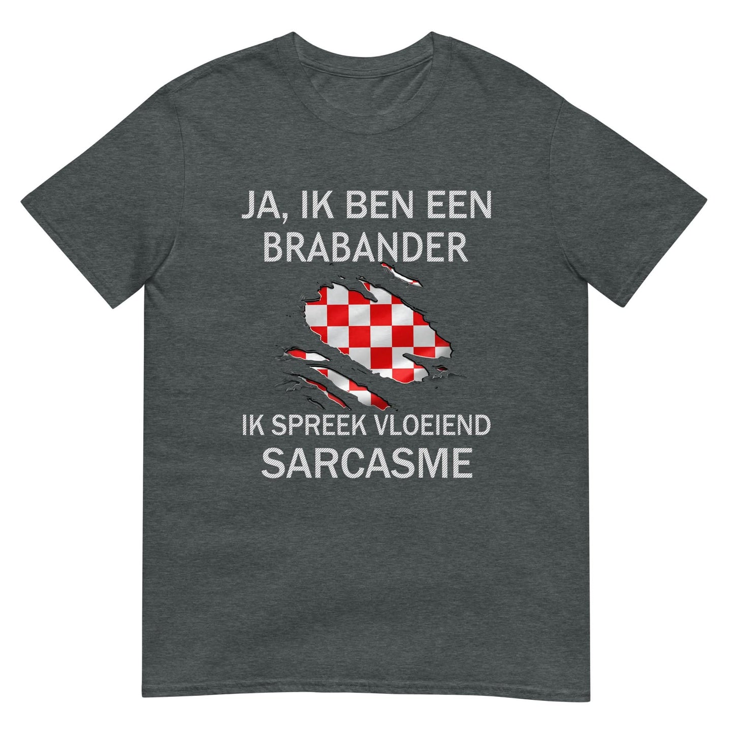 Unisex T-shirt (Brabant Sarcasme)