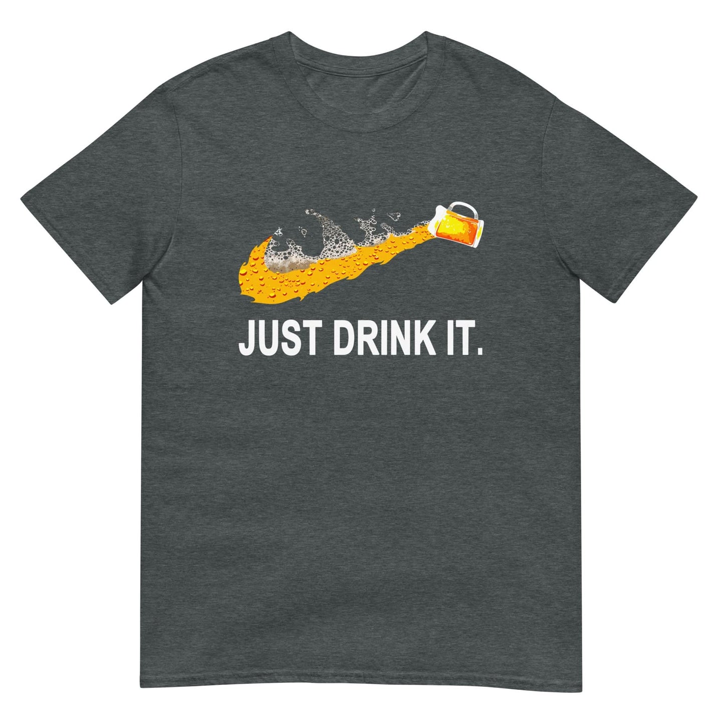 Unisex T-shirt (Just Drink It)