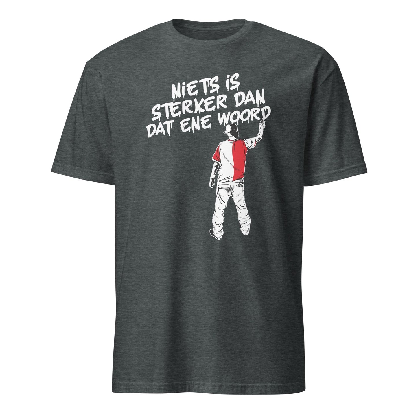 Unisex T-shirt (Niets is sterker dan dat ene woord) Rotterdam