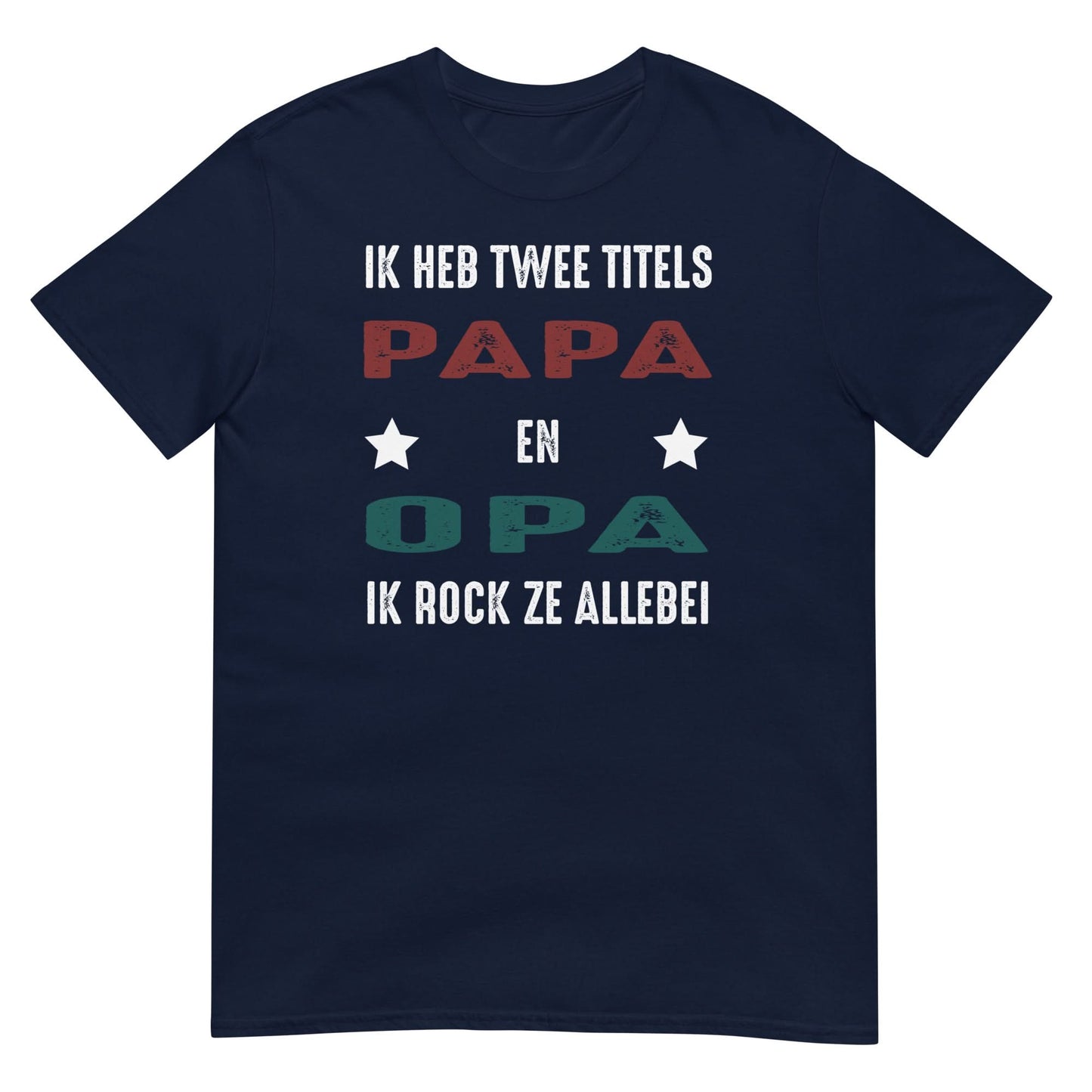 Unisex t-shirt ( Papa en opa )