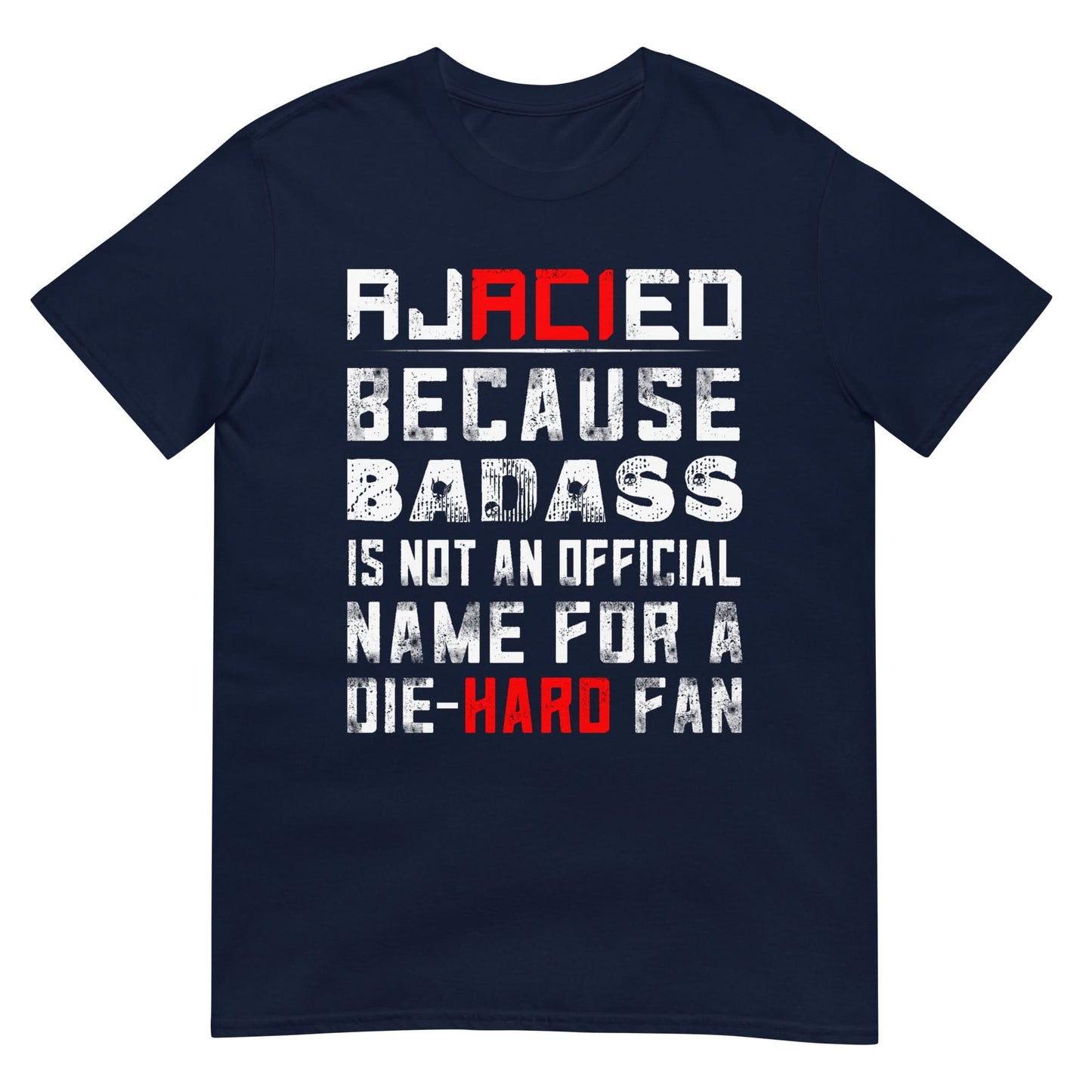 Unisex T-shirt (Ajacied, omdat badass geen officiële naam is )