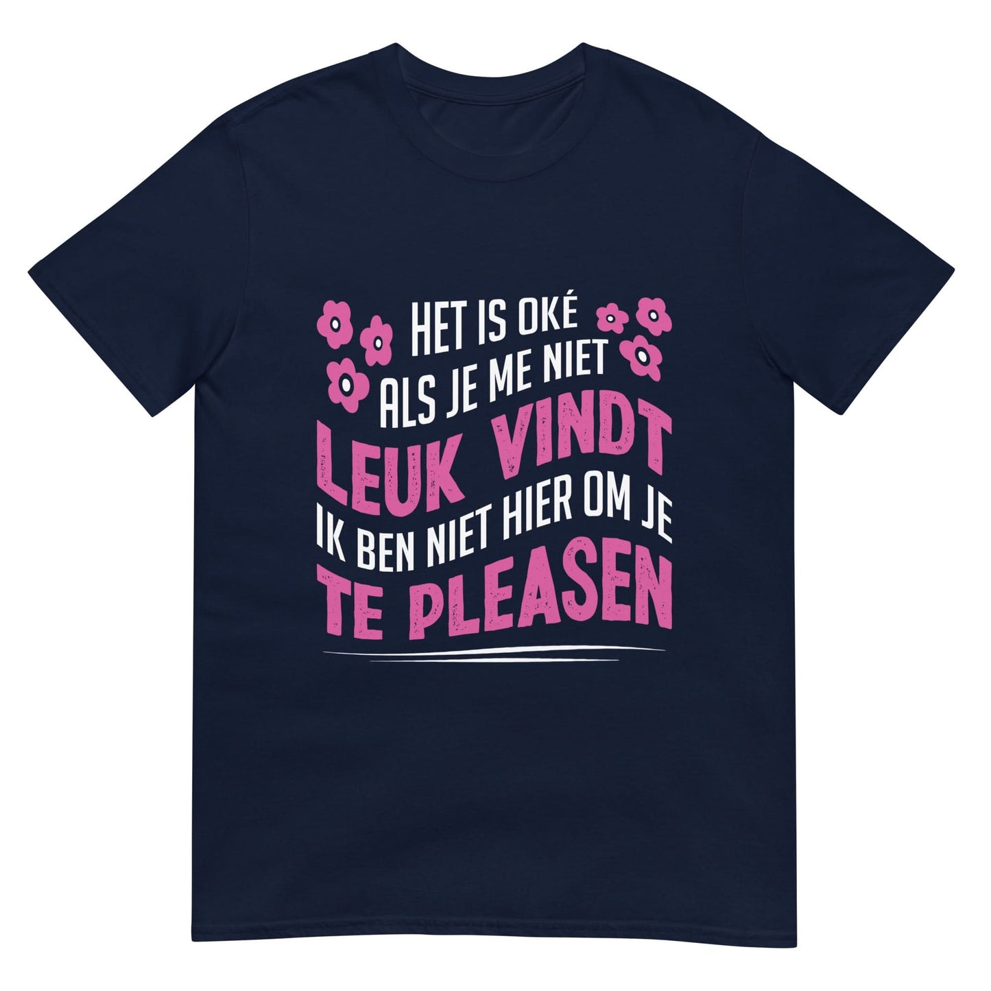 Unisex T-shirt (Het is Oké)