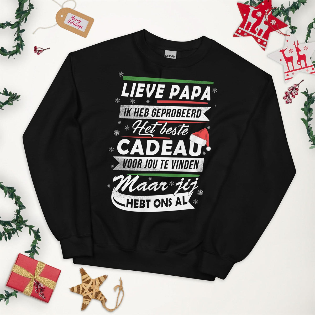 Unisex kersttrui (jij hebt ons al.. groter cadeau dan dit is er niet)
