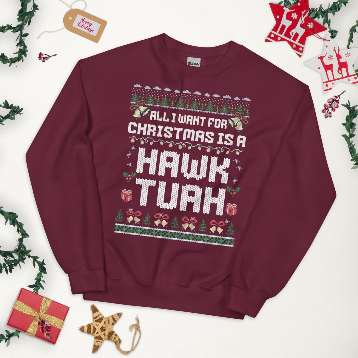 Unisex sweatshirt (All I want For christmas is a HAWK TUAH)