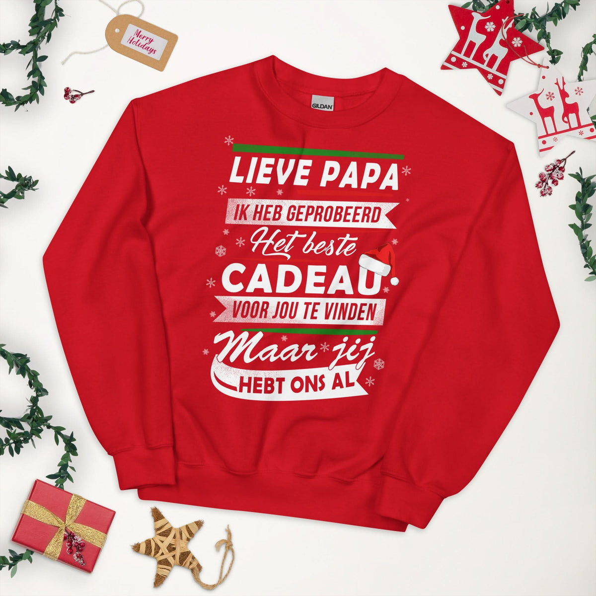 Unisex kersttrui (jij hebt ons al.. groter cadeau dan dit is er niet)