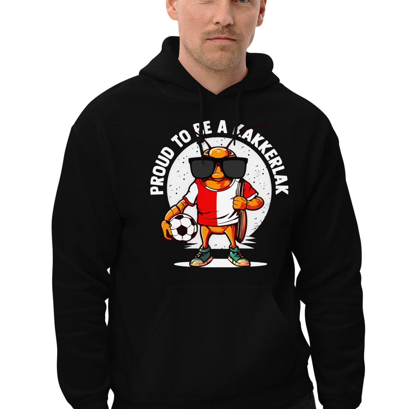 proud to be kakkerlak hoodie t-shirt