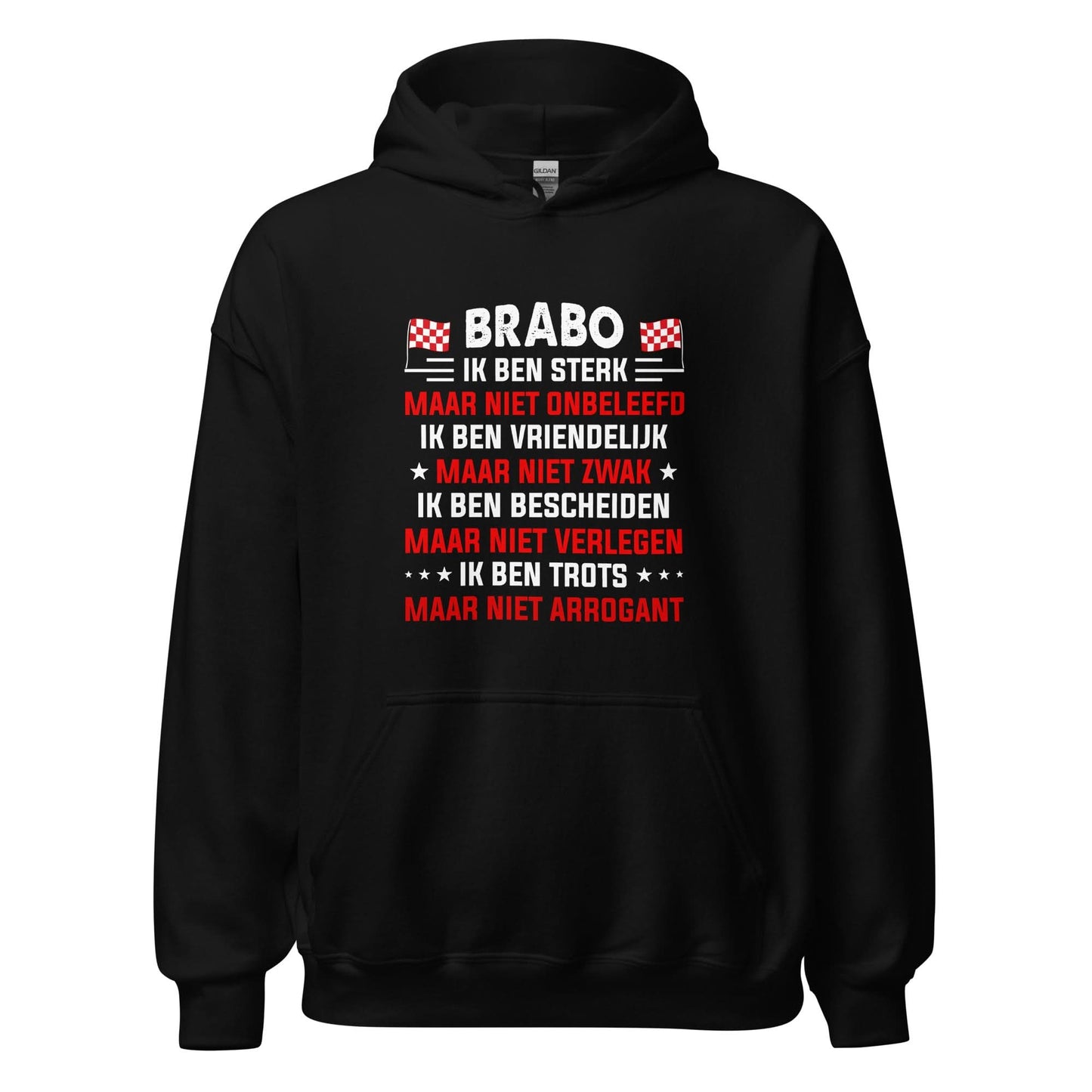 Unisex hoodie (Brabant is Trots maar niet Arrogant)