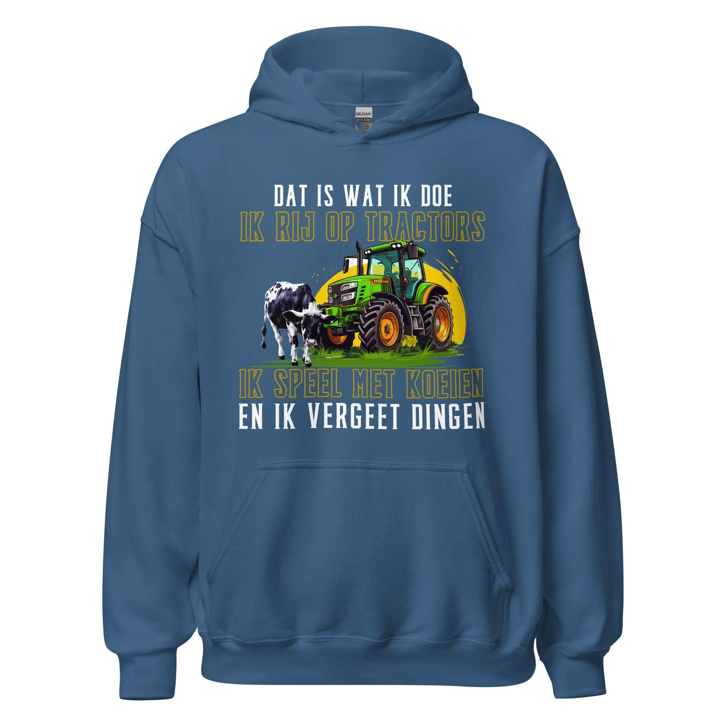 Unisex hoodie (Dat is wat ik doe, Ik rij op tractos en...)