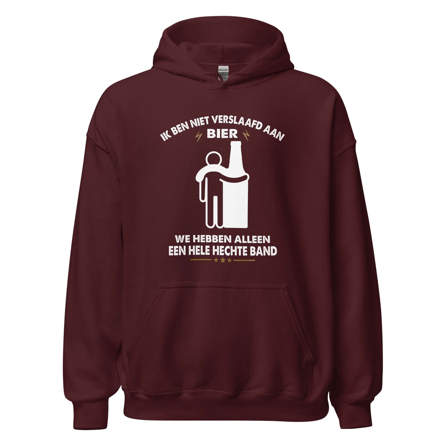 Unisex hoodie (Ik Ben Niet Verslaafd Aan Bier We Hebben Alleen Een Hele Hechte Band)