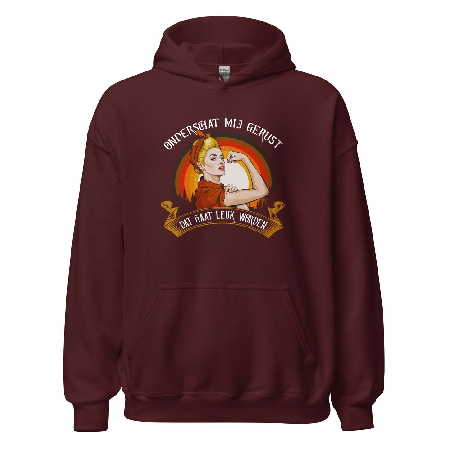Unisex hoodie (Onderschat Mij gerust Dat gaat leuk worden)
