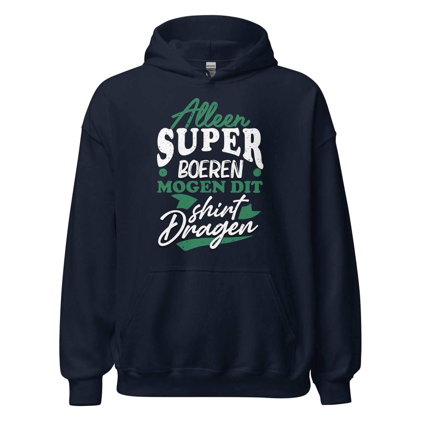 Unisex Hoodie - Super boeren