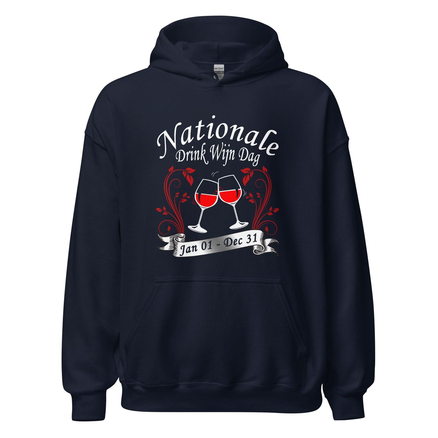 Unisex hoodie (Nationale Drink Wijn Dag Jan 01- Dec 31)