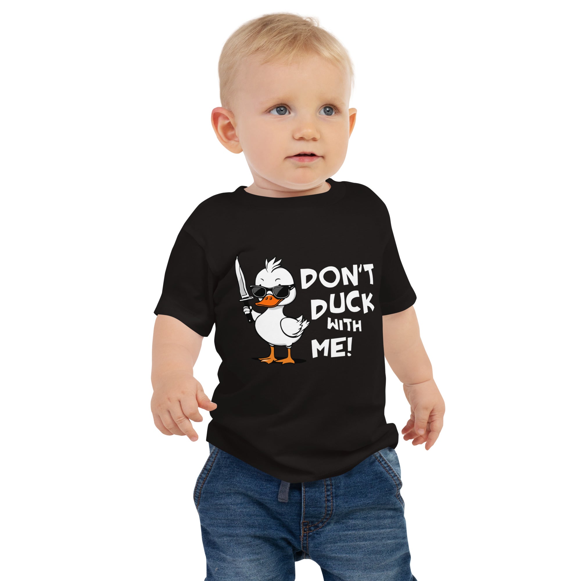 Baby T-shirt (Don't duck with me)