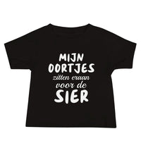 Baby T-shirt (Mijn Oortjes Zitten Eraan Voor De Sier)