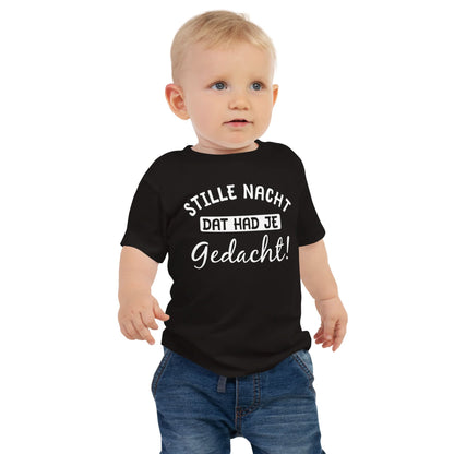 Baby T-shirt (Stille Nacht, dat had je gedacht)