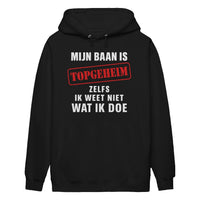 Classic Unisex Hoodie- MIJN BAAN IS TOPGEHEIM