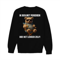 Unisex Trui - Ik ben met pensioen