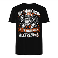 Unisex T-shirt- NIET MIJN CIRCUS