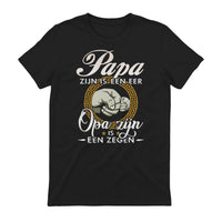 Unisex T-shirt (Papa zijn is een eer Opa zijn is een zegen)