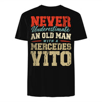 Unisex T-shirt- NEVER UNDERSTIMATE AN OLD MAN WITH A MERCEDES VITO
