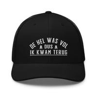 Truckerpet (De hel was vol dus ik kwam terug!)