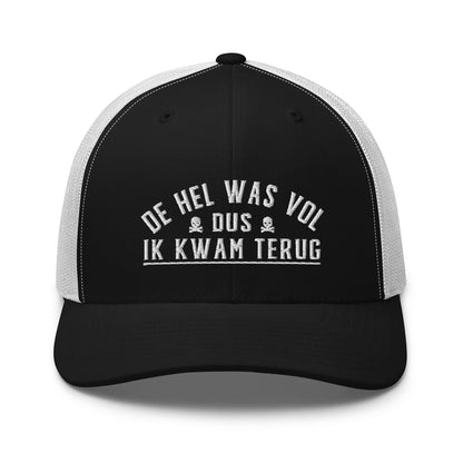 Truckerpet (De hel was vol dus ik kwam terug!)