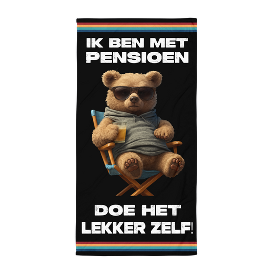 Handdoek- Ik ben met pensioen, doe het lekker zelf!