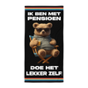 Handdoek- Ik ben met pensioen, doe het lekker zelf!