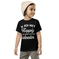 Peuter T-shirts (Ik Ben Niet Koppig)