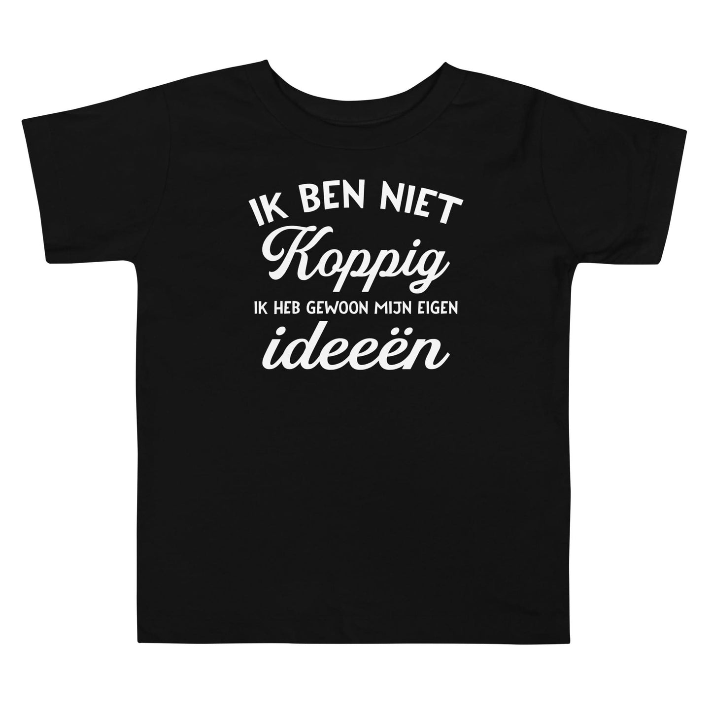 Peuter T-shirts (Ik Ben Niet Koppig)
