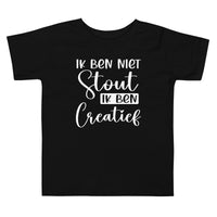 Peuter T-shirts (Ik Ben Niet Stout, Creatief!)