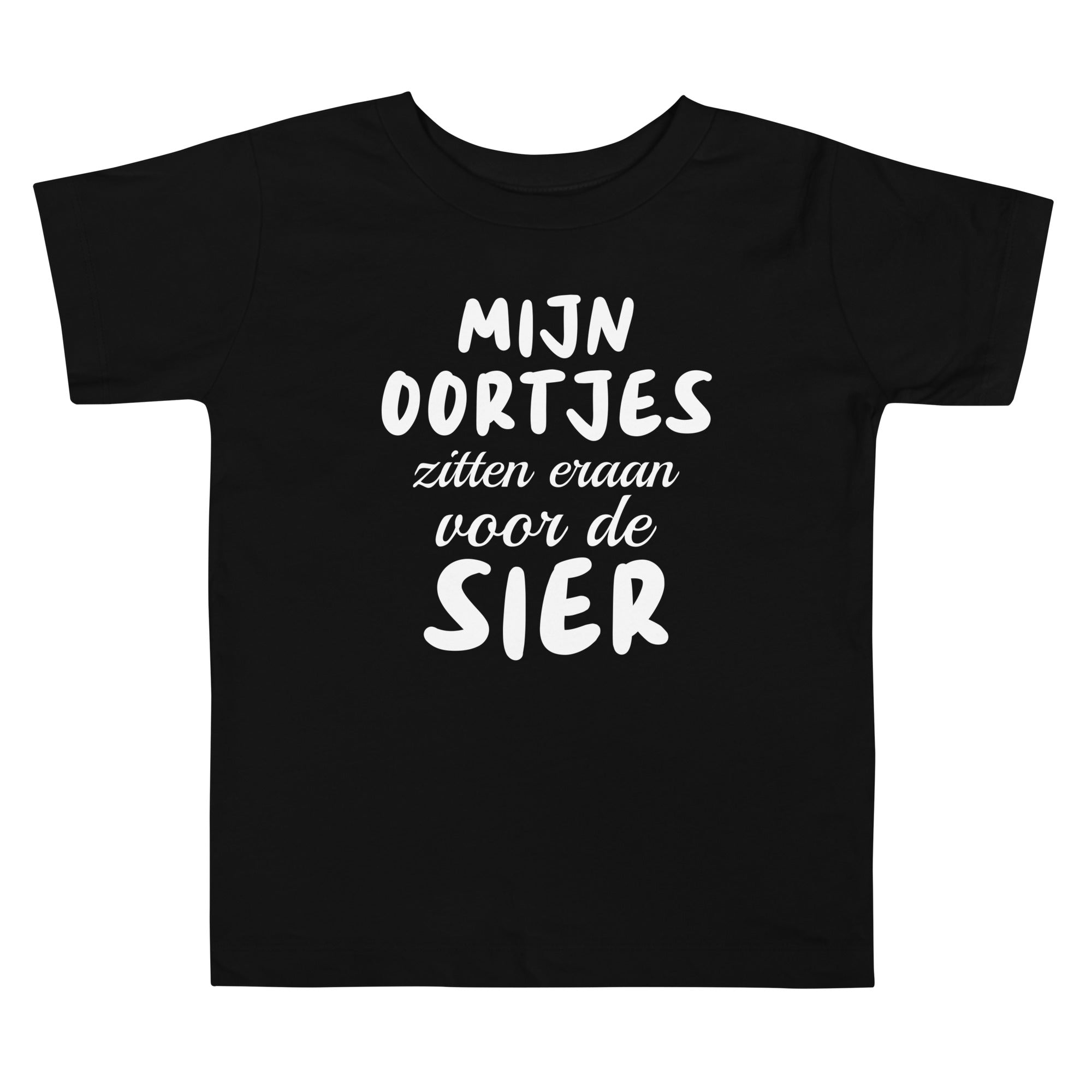 Peuter T-shirts (Mijn Oortjes Zitten Eraan Voor De Sier)