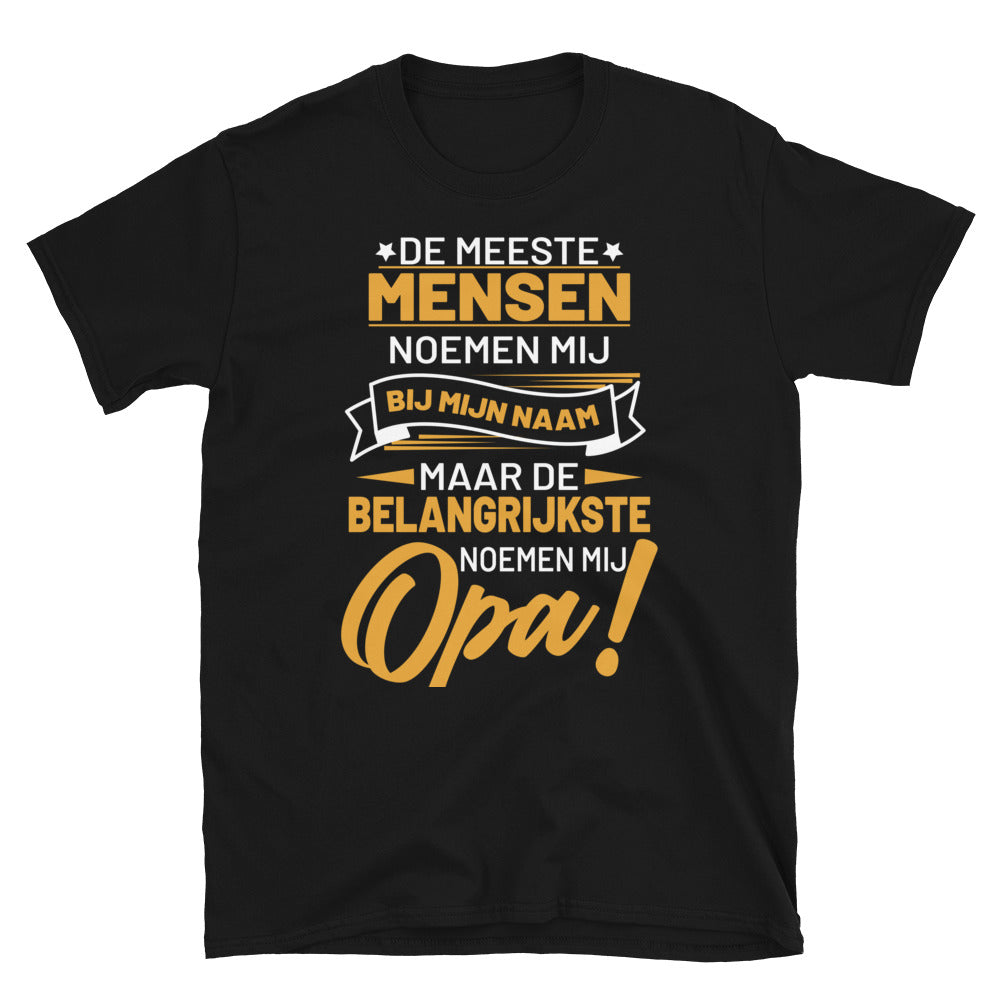 belangrijkste mensen noemen mij opa - t-shirt