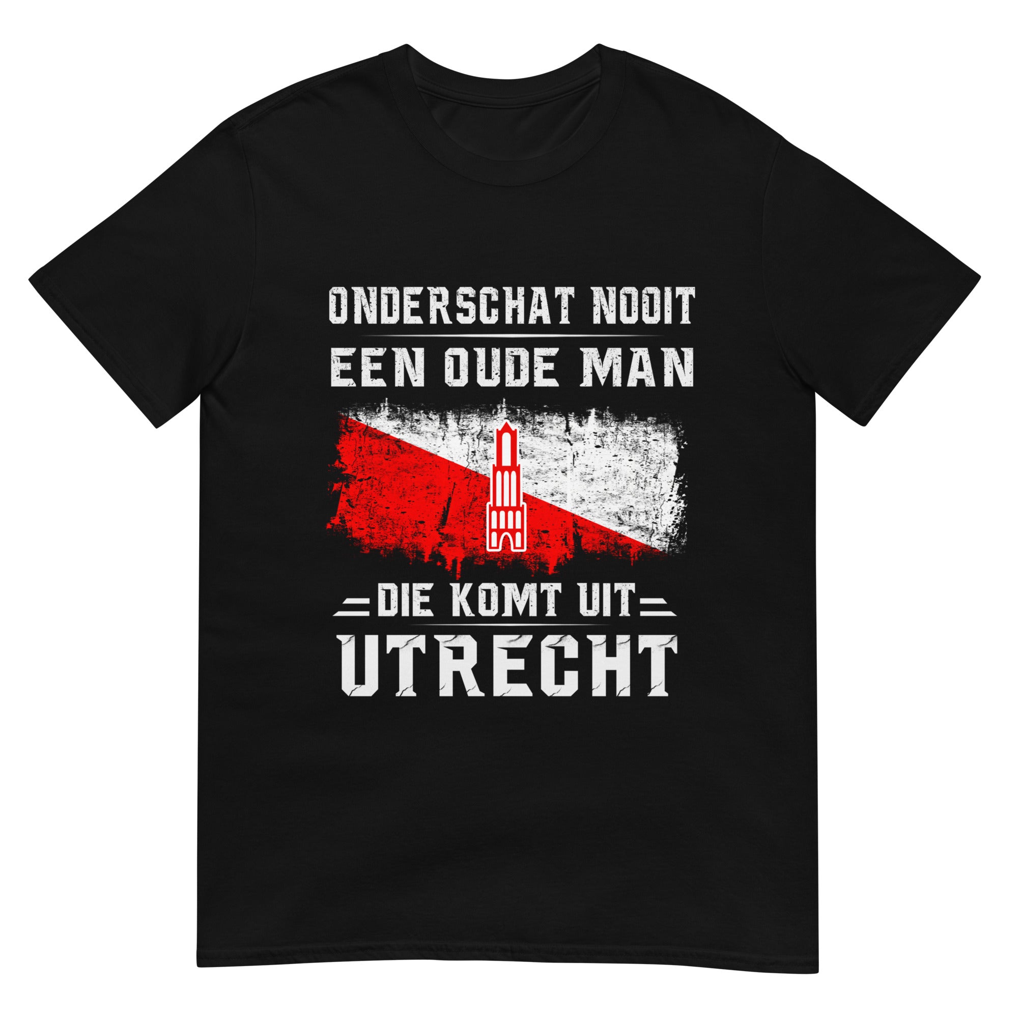 Unisex T-shirt (Onderschat nooit een Utrechter)