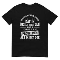 Unisex T-shirt (Problemen)