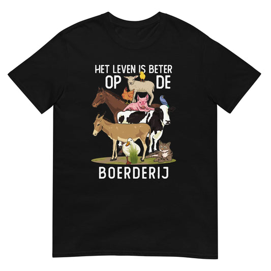 Unisex T-shirt ( leven is beter op de boerderij)