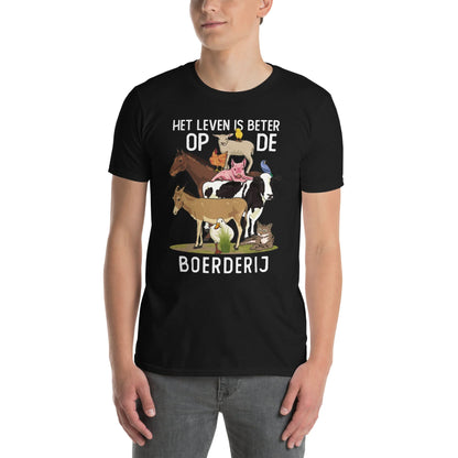Unisex T-shirt ( leven is beter op de boerderij)