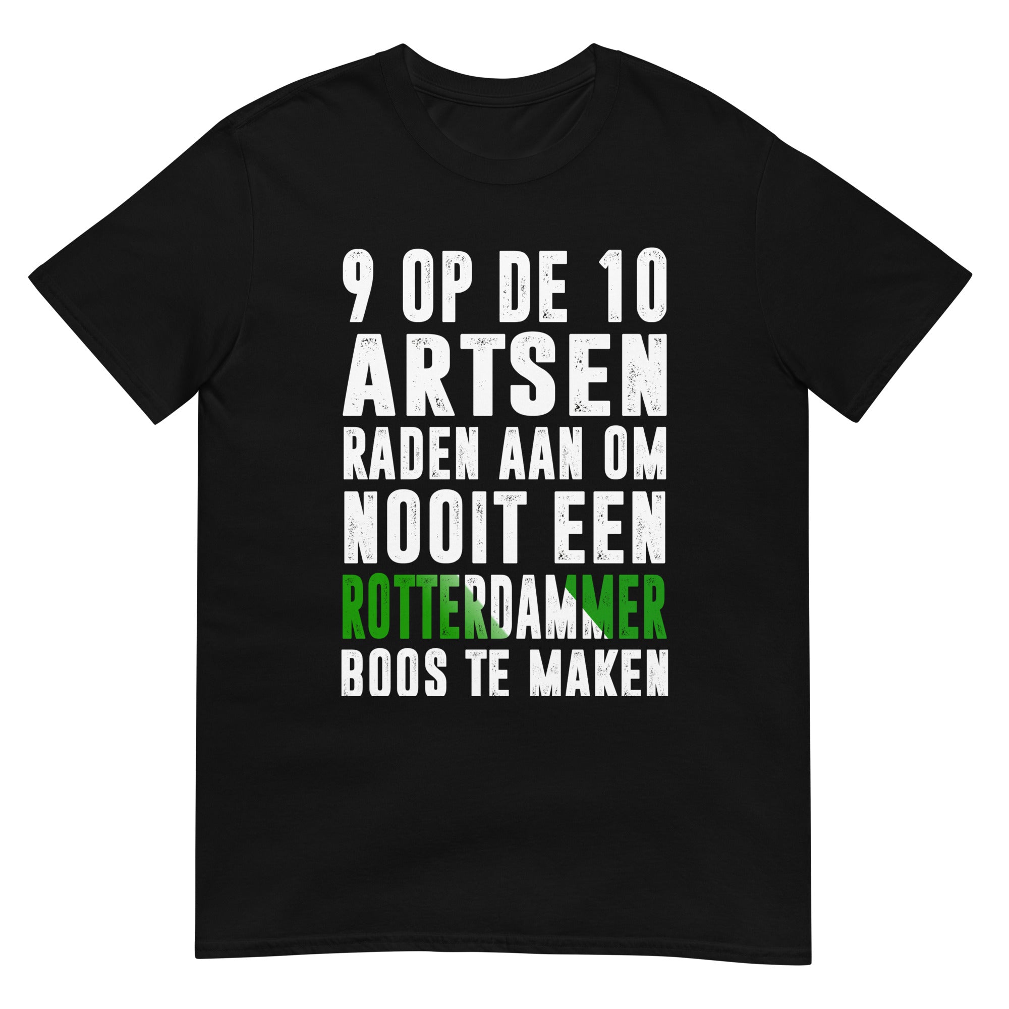 Unisex T-Shirt (Maak nooit een rotterdammer boos)