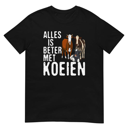 Unisex T-shirt (Alles is beter met koeien)