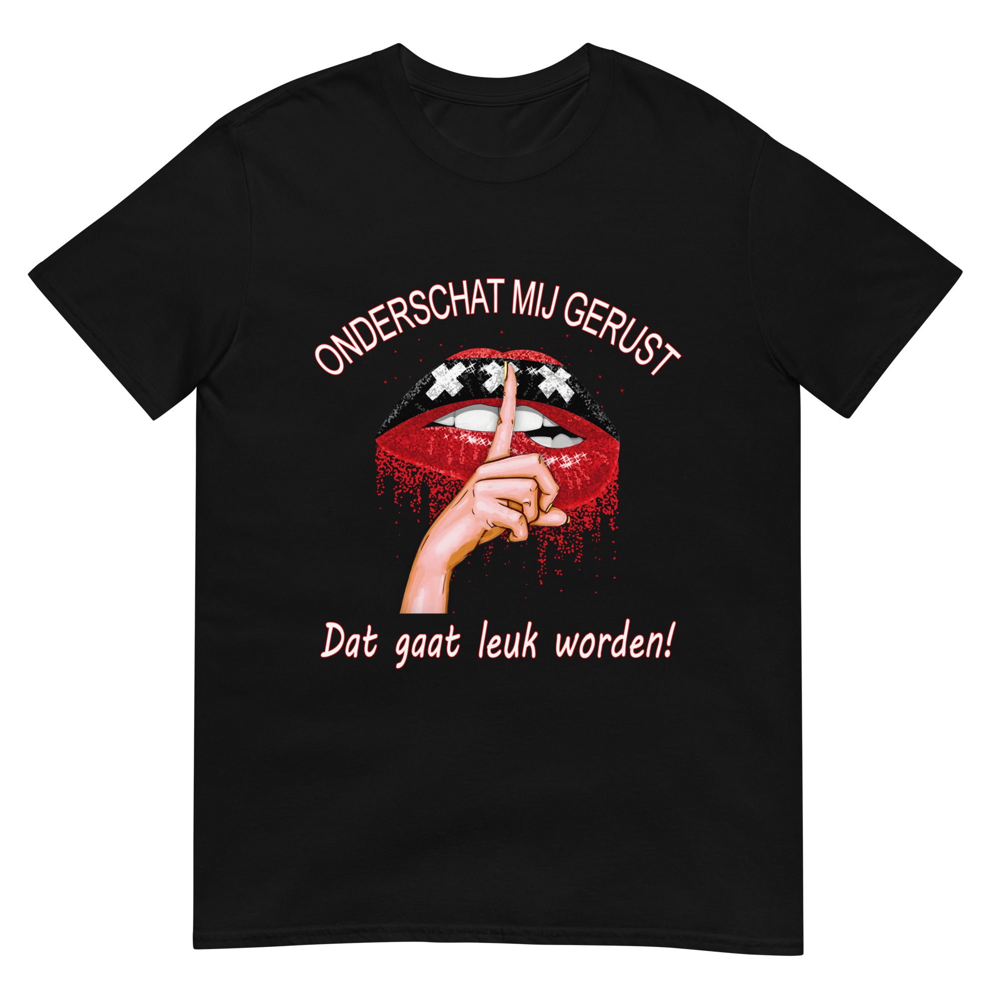 Unisex T-shirt (Onderschat mij gerust)